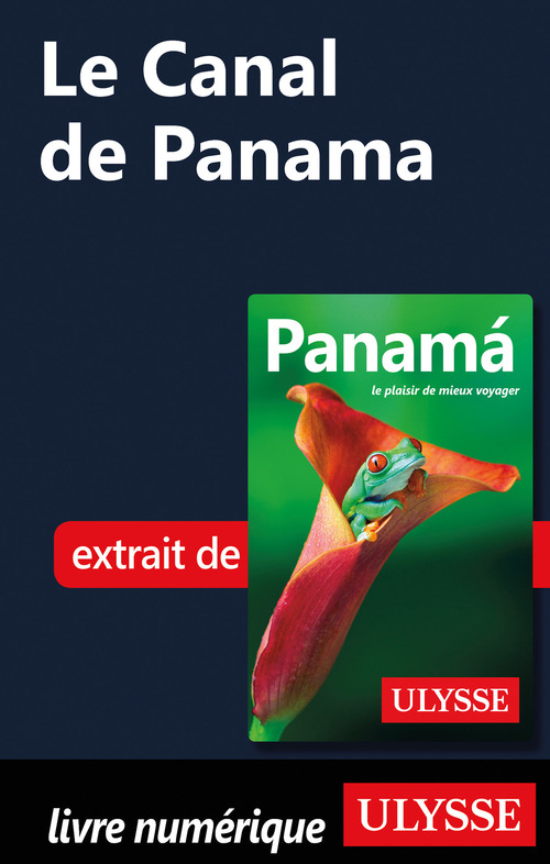Couverture ebook de Le Canal de Panama, de Marc Rigole