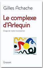 Couverture ebook de Le complexe d'Arlequin, de Gilles Achache