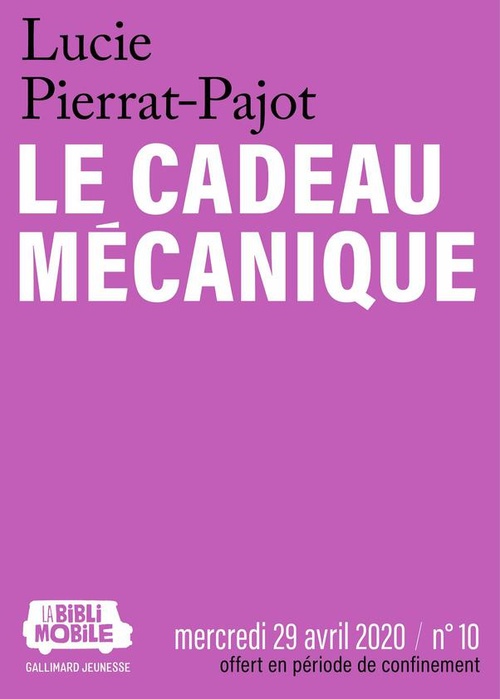 ebook cover of La Biblimobile (N°10) - Le Cadeau mécanique, by Lucie Pierrat-Pajot