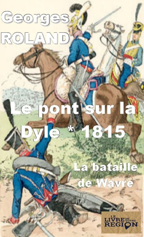 ebook cover of Le pont sur la Dyle, by Georges Roland
