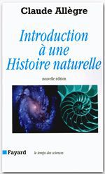 ebook cover of Introduction à une histoire naturelle, by Claude Allègre