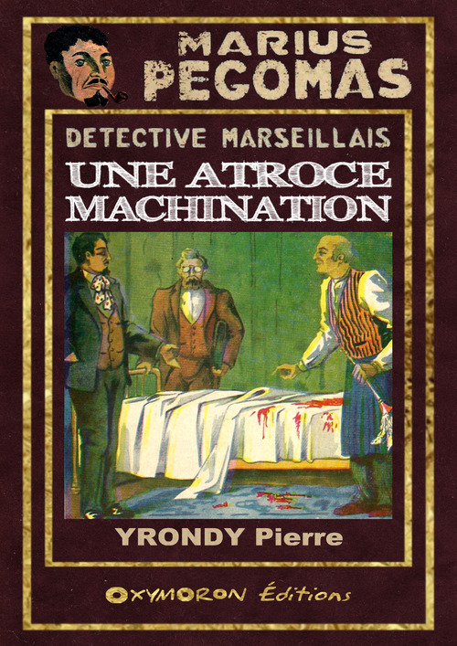 ebook cover of Une atroce machination, by Pierre Yrondy