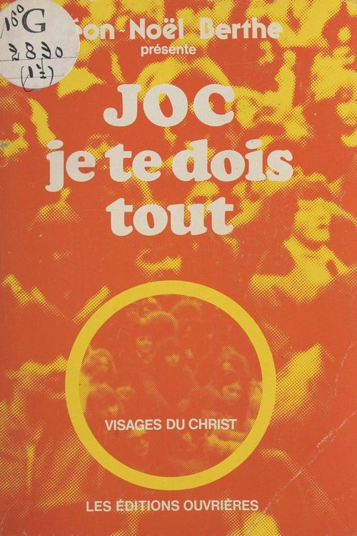 Couverture ebook de J.O.C., je te dois tout, de Leon-Noel Berthe