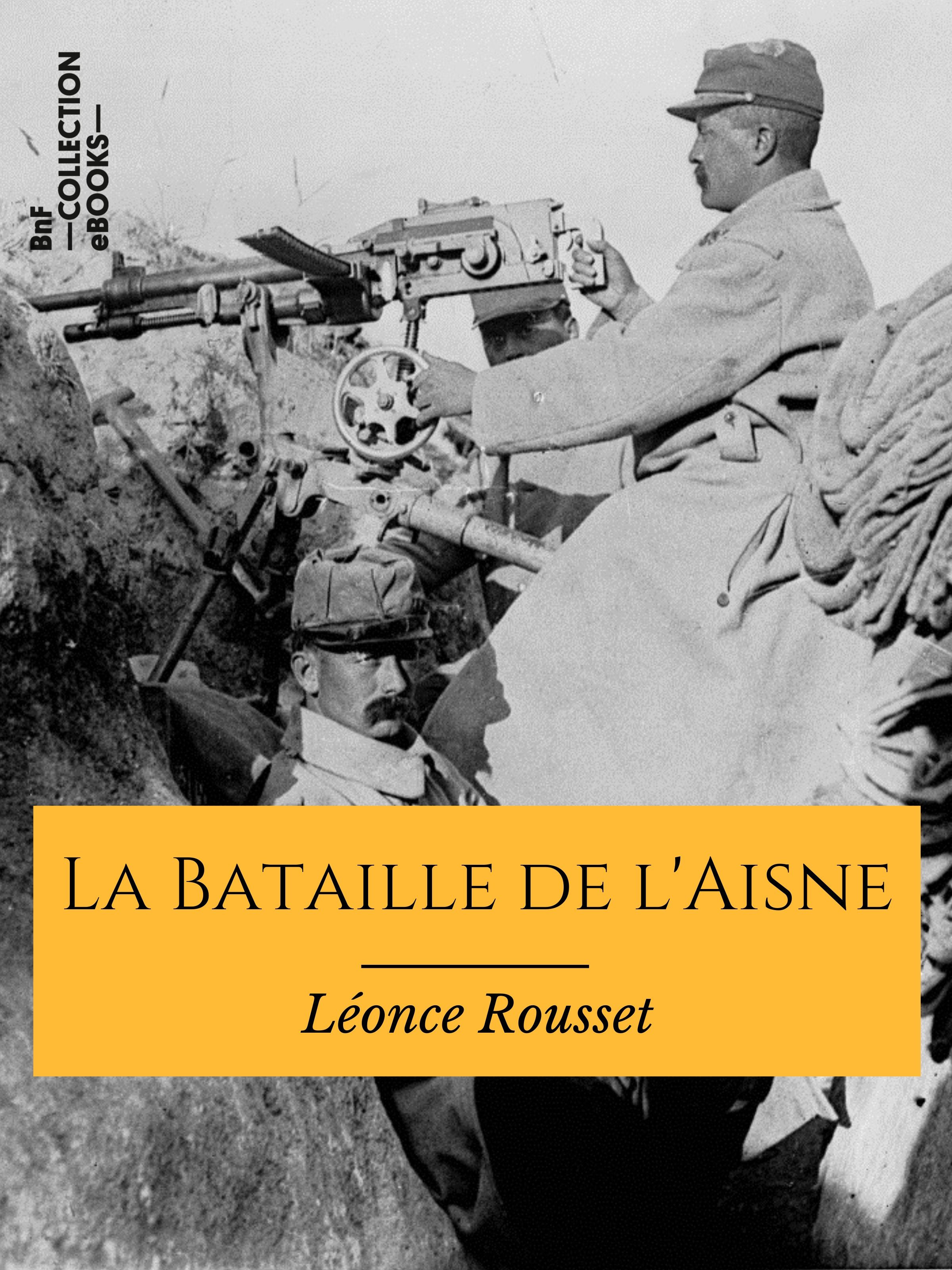 ebook cover of La Bataille de l'Aisne, by Léonce Rousset