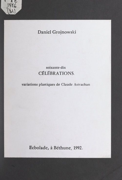 ebook cover of Soixante-dix célébrations, by Daniel Grojnowski