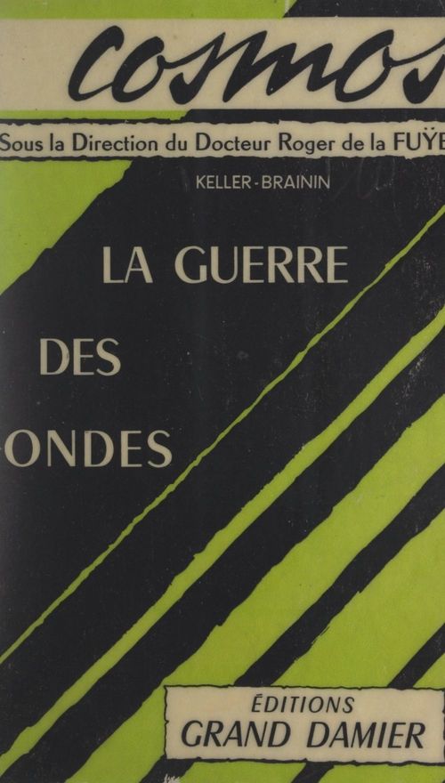 Couverture ebook de La guerre des ondes, de Henri Keller-Brainin
