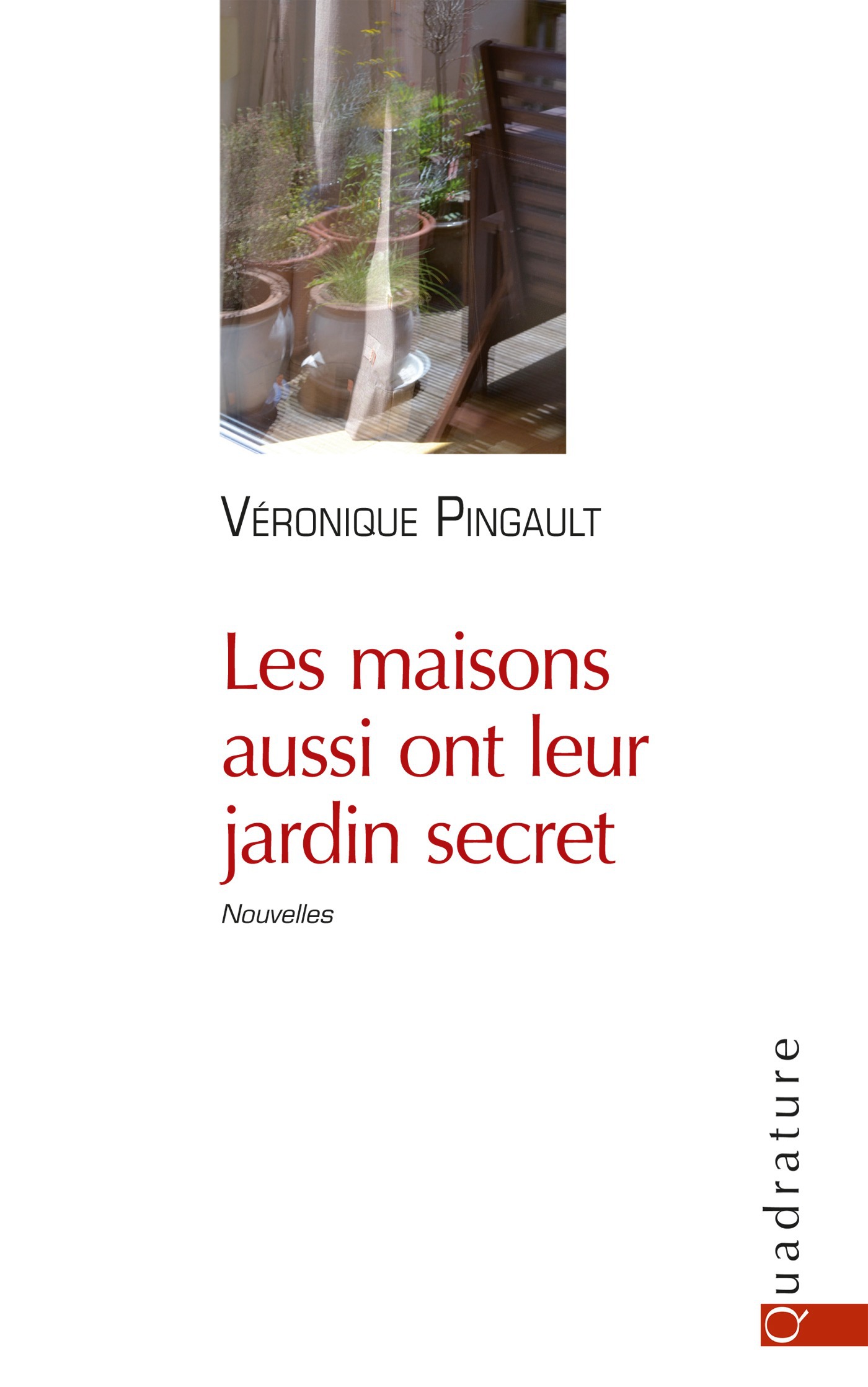 Couverture ebook de Les maisons aussi ont leur jardin secret livre, de Veronique  Pingault