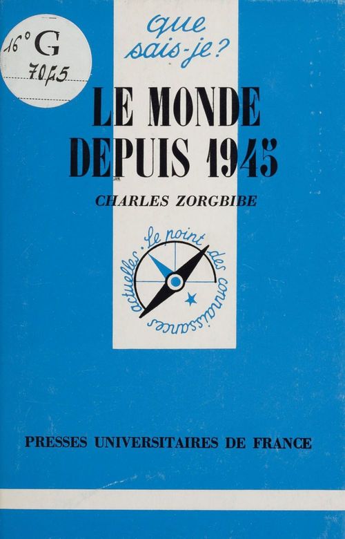 Couverture ebook de Le Monde depuis 1945, de Charles Zorgbibe