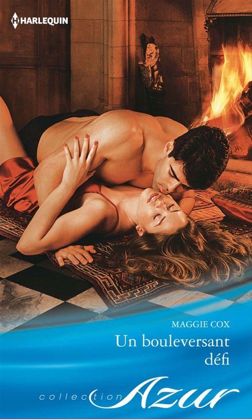 ebook cover of Un bouleversant défi, by Maggie Cox