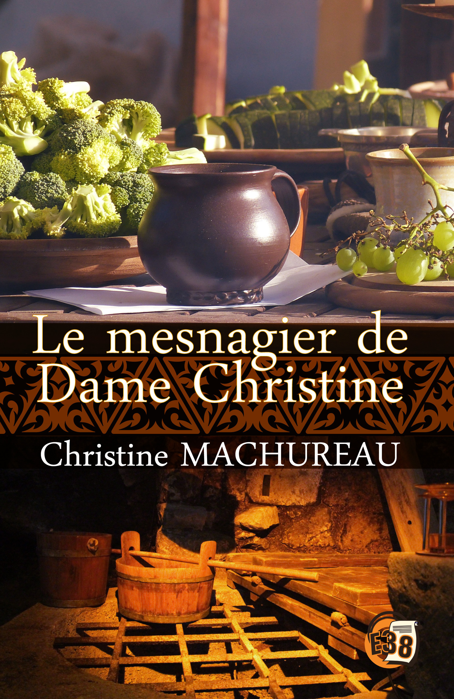 ebook cover of Le mesnagier de Dame Christine, by Christine Machureau