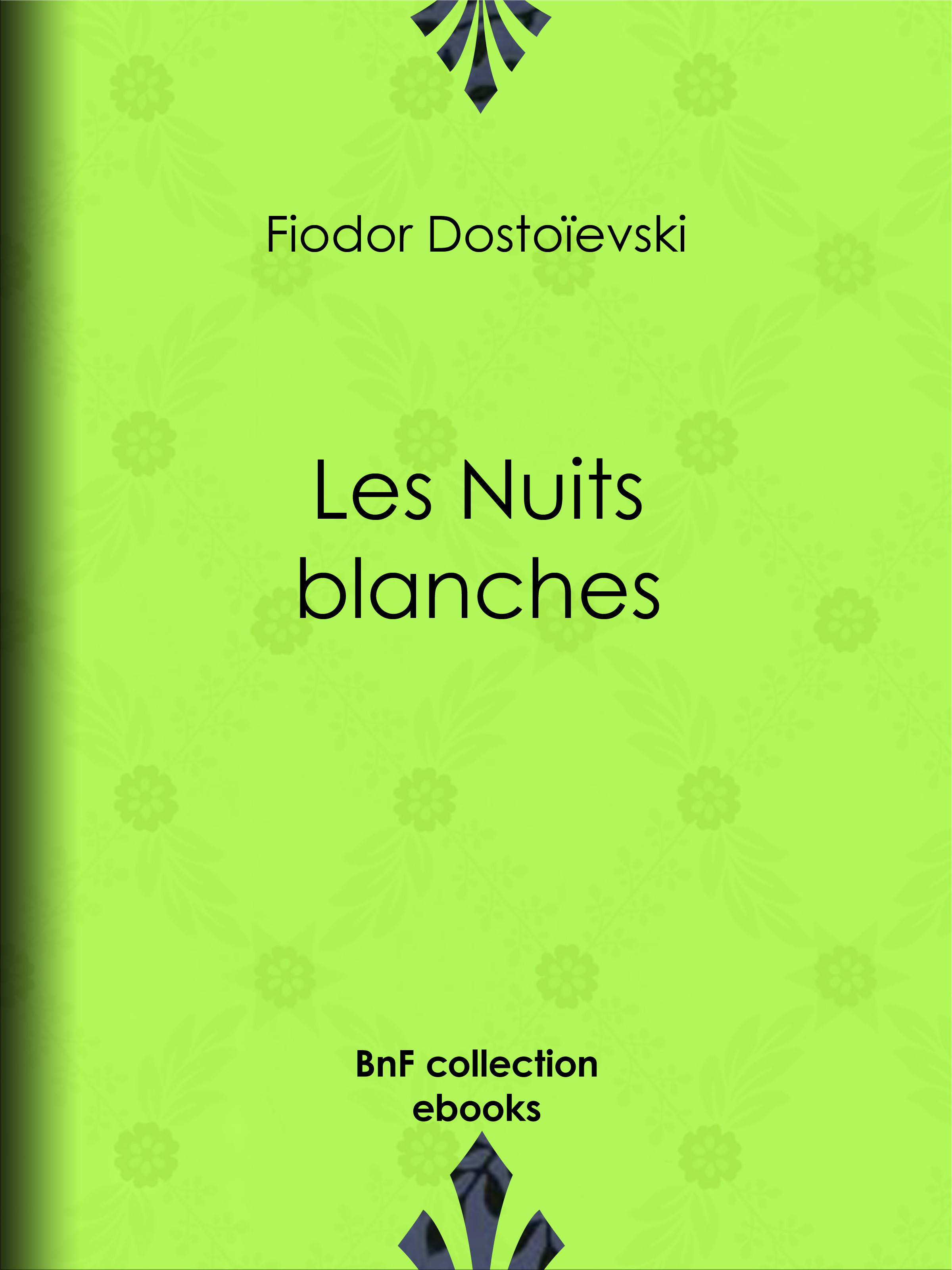 Couverture ebook de Les Nuits blanches, de Fiodor Dostoievski