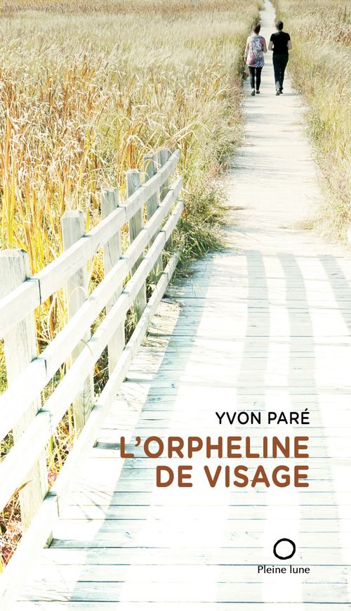 Couverture ebook de L'Orpheline de visage, de Yvon Pare