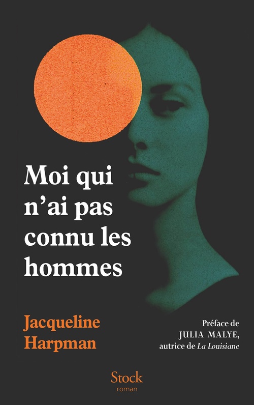 ebook cover of Moi qui n'ai pas connu les hommes - Nouvelle édition, by Jacqueline Harpman