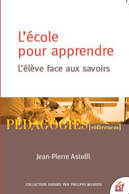 ebook cover of L'École pour apprendre, by Jean-Pierre Astolfi