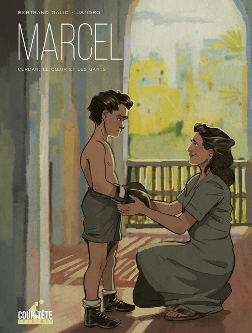 Couverture ebook de Marcel - Cerdan, le coeur et les gants, de Bertrand Galic