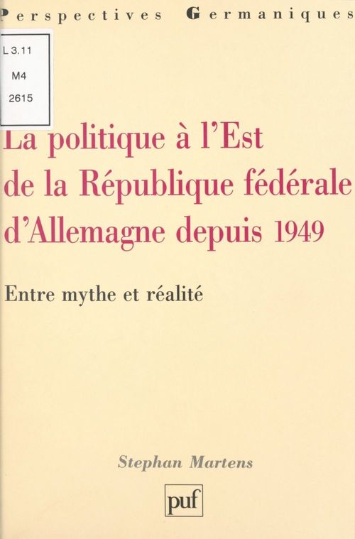 Couverture ebook de La politique à l'Est de la République Fédérale d'Allemagne depuis 1949, de Stephan Martens