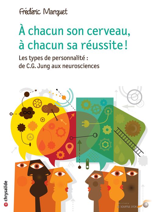 Couverture ebook de À chacun son cerveau, à chacun sa réussite !, de Frédéric Marquet