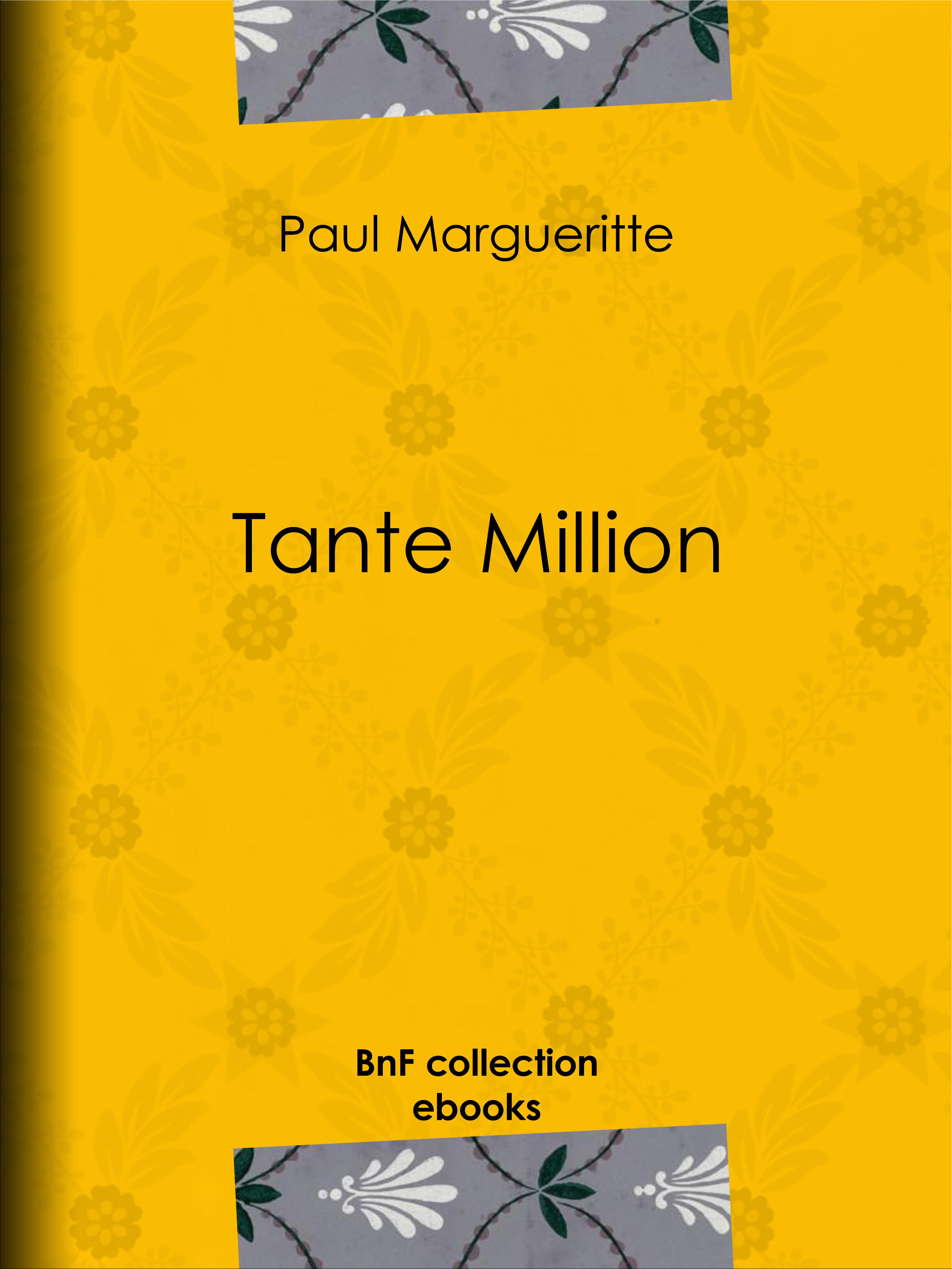 ebook cover of Tante Million, by Paul Margueritte