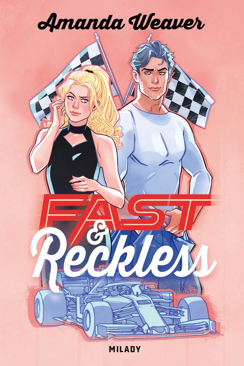Couverture ebook de Racing Hearts, T1 : Fast & Reckless, de Amanda Weaver