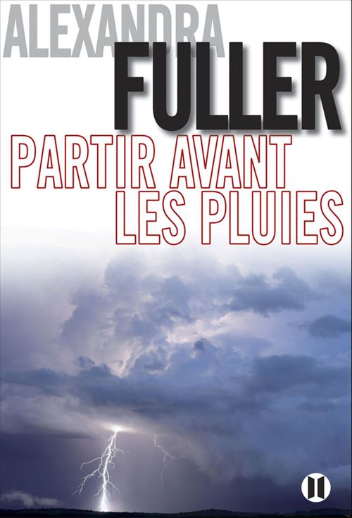 ebook cover of Partir avant les pluies, by Alexandra Fuller