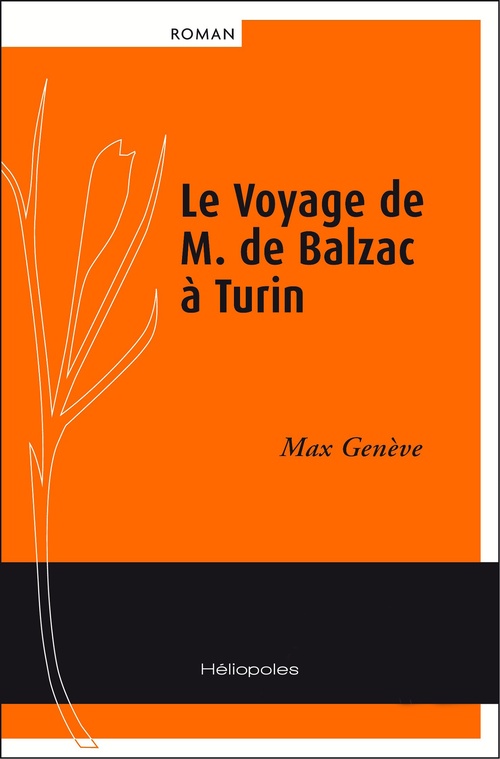 ebook cover of Le Voyage de M. Balzac à Turin, by Max Genève
