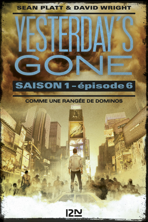 Couverture ebook de Yesterday's gone - Saison 1 - épisode 5, de Sean Platt, David Wright