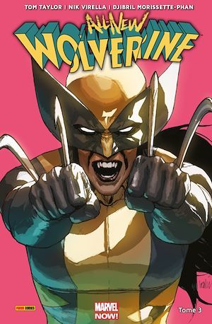 Couverture ebook de All-New Wolverine (2016)T03, de Tom Taylor, Nik Virella, Djibril Morissette-phan