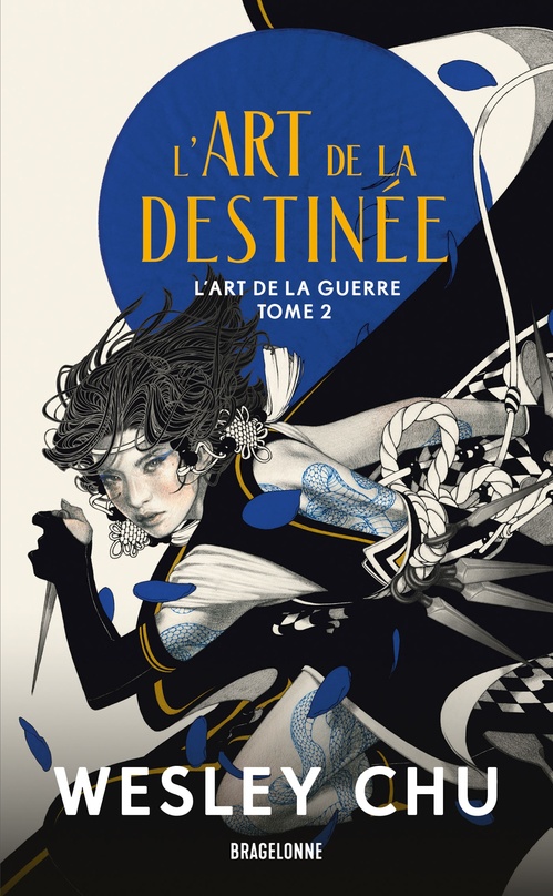 Couverture ebook de L'Art de la guerre, T2 : L'Art de la destinée, de Wesley Chu