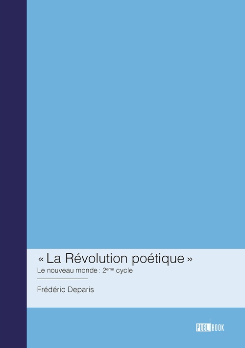 ebook cover of « La Révolution poétique », by Frederic Deparis