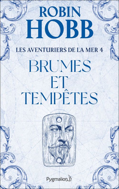 Couverture ebook de Les Aventuriers de la mer (Tome 4) - Brumes et tempêtes, de Robin Hobb
