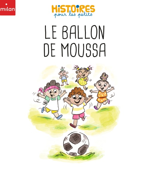 Couverture ebook de Le ballon de Moussa, de Nora Thullin
