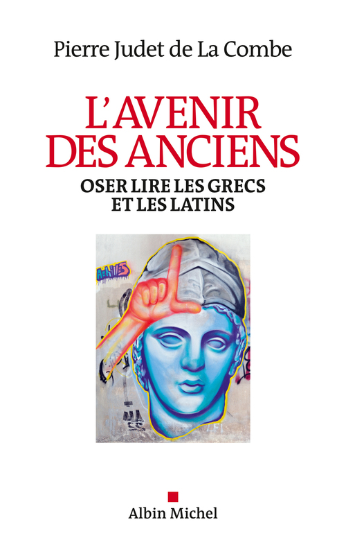 Couverture ebook de L'Avenir des Anciens, de Pierre Judet de la Combe