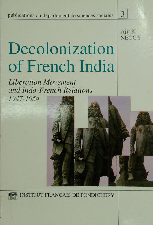 Couverture ebook de Decolonization of French India, de Ajit K. Neogy