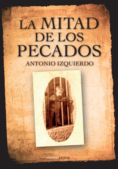 ebook cover of La mitad de los pecados, by Antonio Izquierdo Sanchez