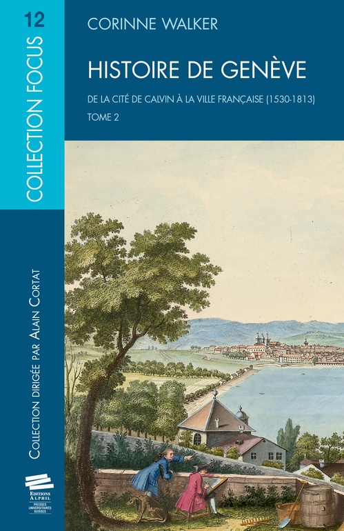 Couverture ebook de Histoire de Genève. T2, de Corinne Walker
