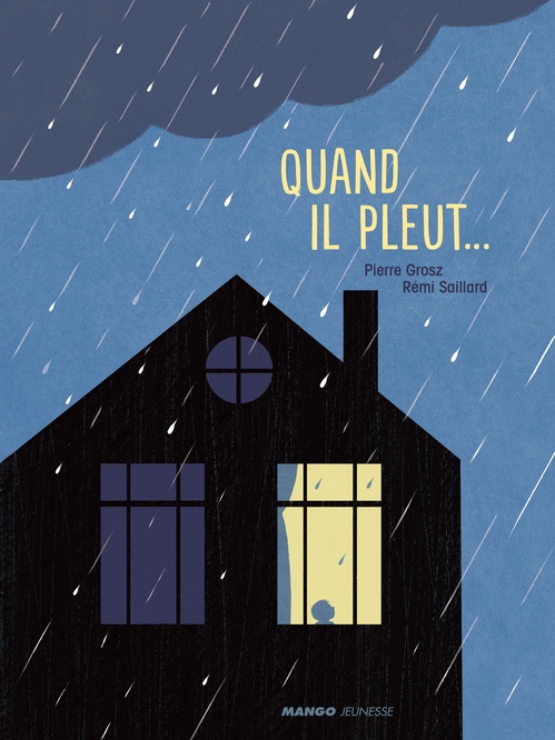 ebook cover of Quand il pleut..., by Pierre Grosz, Rémi Saillard