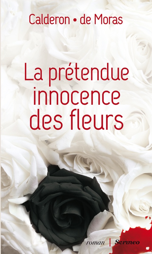 Couverture ebook de La prétendue innocence des fleurs, de Franck Calderon, Herve de Moras