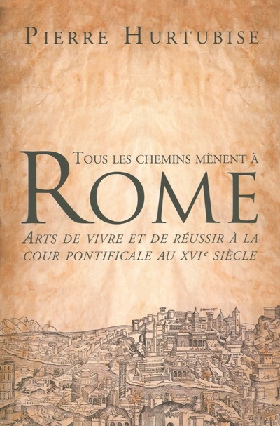 Couverture ebook de Tous les chemins mènent à Rome, de Pierre Hurtubise
