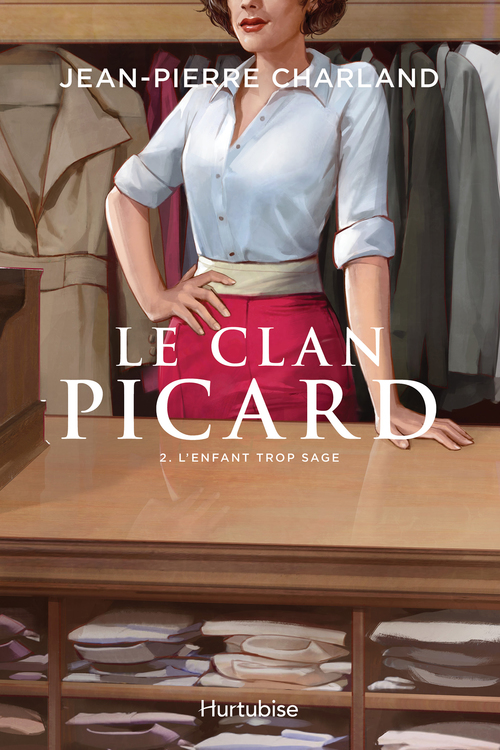 ebook cover of Le clan Picard tome 2. L'enfant trop sage, by Jean-Pierre Charland