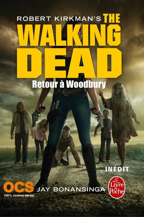Couverture ebook de Retour à Woodbury (The Walking Dead, Tome 8), de Jay r. Bonansinga, Robert Kirkman