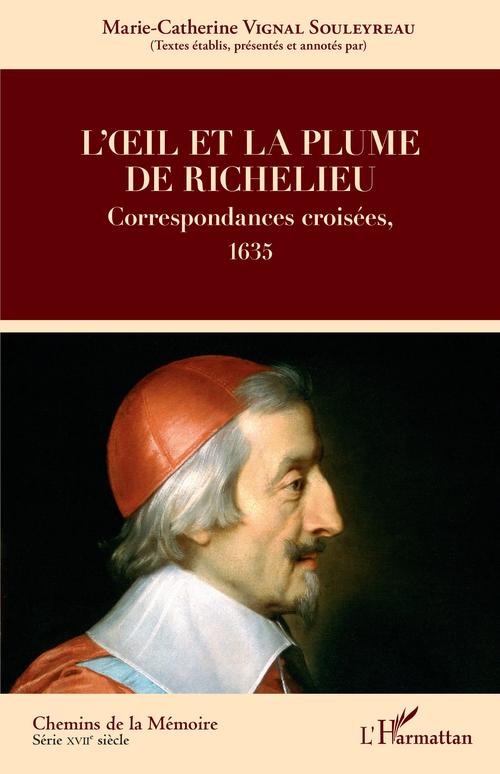 Couverture ebook de L'oeil et la plume de Richelieu, de Marie-catherine Vignal souleyreau