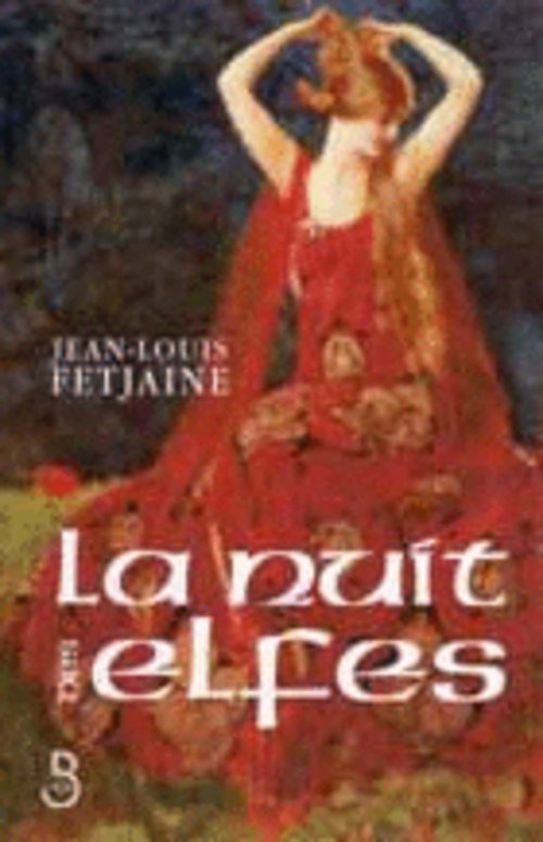 Couverture ebook de La nuit des elfes, de Jean-louis Fetjaine
