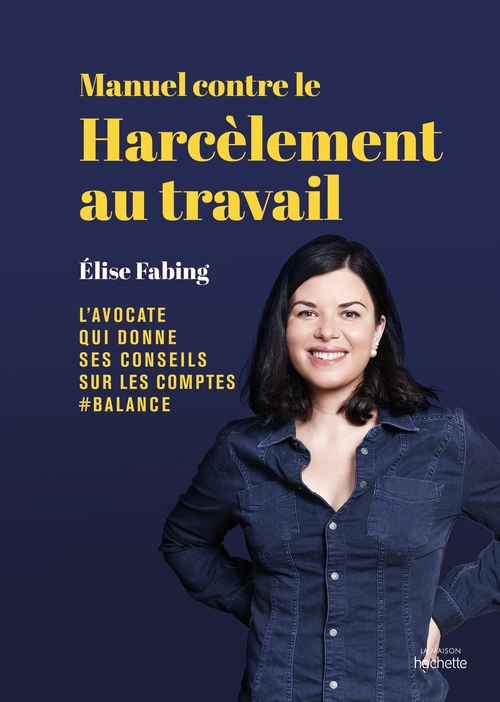 Couverture ebook de Manuel contre le harcèlement au travail, de Elise Fabing