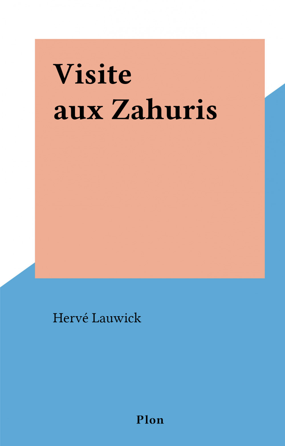 ebook cover of Visite aux Zahuris, by Herve Lauwick