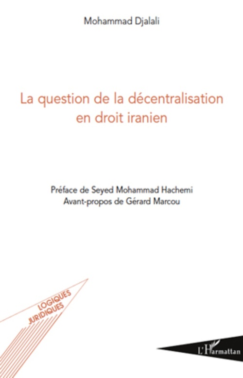Couverture ebook de La question de la décentralisation en droit iranien, de Mohammad Djalali