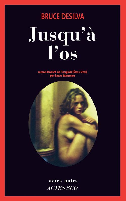 ebook cover of Jusqu'à l'os, by Desilva Bruce