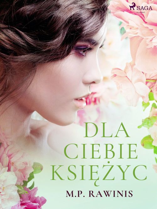 Couverture ebook de Dla ciebie ksiezyc, de Marian Piotr Rawinis