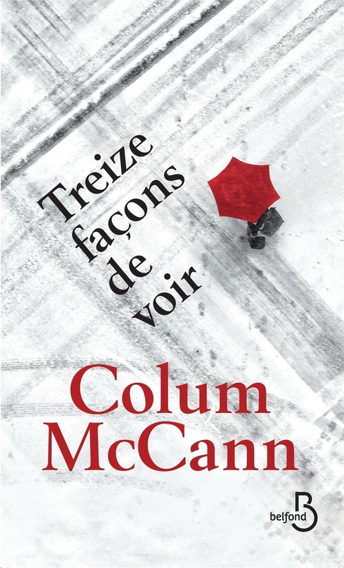 ebook cover of Treize façons de voir, by Colum McCann