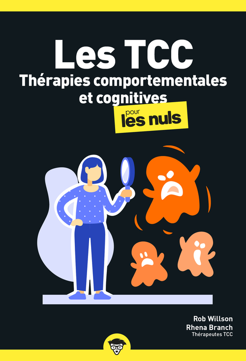 Couverture ebook de Les Thérapies comportementales et cognitives pour les Nuls, poche, 2e éd, de Rob Willson, Rhena Branch