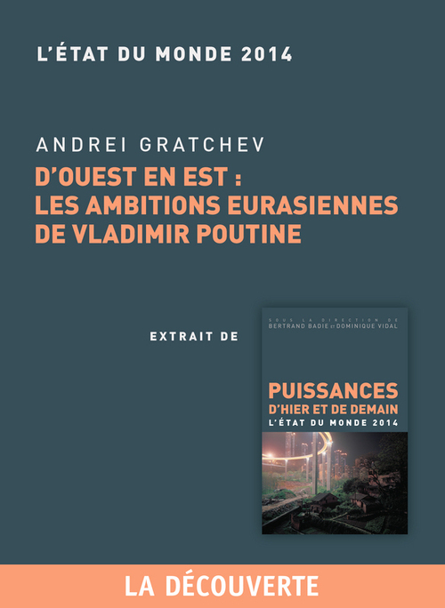 ebook cover of D'ouest en est : les ambitions eurasiennes de Vladimir Poutine, by Andreï Gratchev